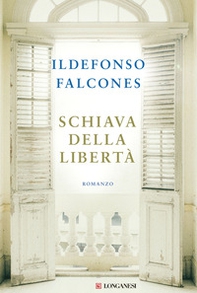 Schiava della libertà - Librerie.coop Schiava della libertà - Librerie.coop