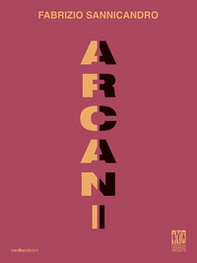 Fabrizio Sannicandro. Arcani - Librerie.coop