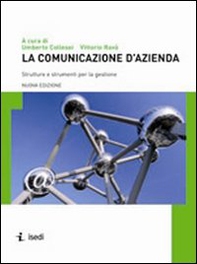 La comunicazione d'azienda. Strutture e strumenti per la gestione - Librerie.coop