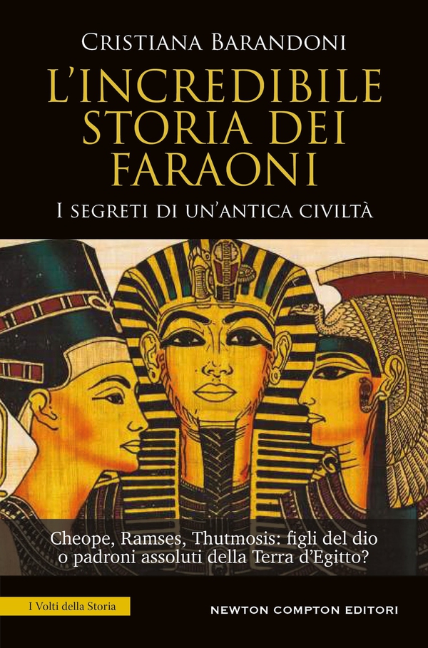 L'incredibile storia dei faraoni - Librerie.coop