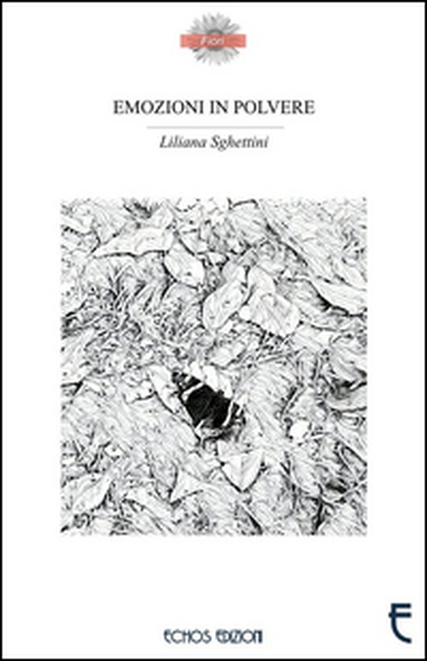 Emozioni in polvere - Librerie.coop Emozioni in polvere - Librerie.coop