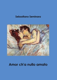 Amor ch'a nullo amato - Librerie.coop