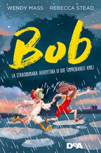 Bob. La straordinaria avventura di due (improbabili) amici - Librerie.coop