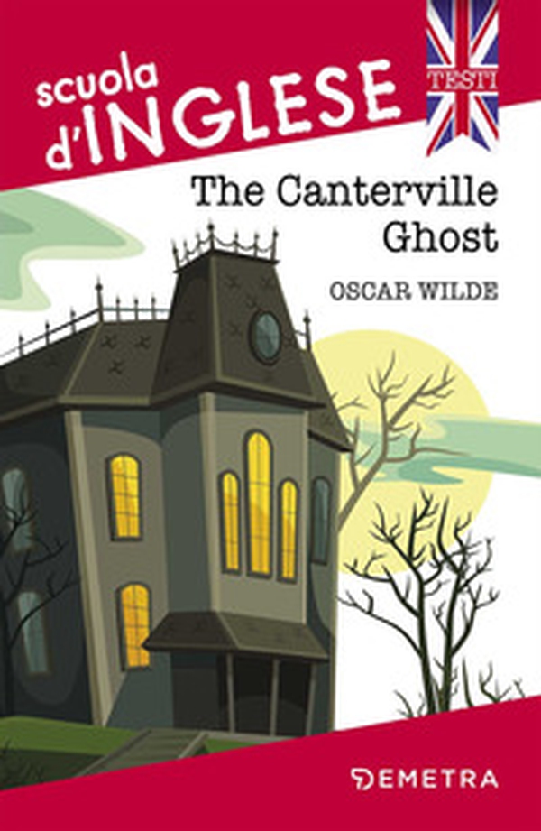 The Canterville ghost - Librerie.coop The Canterville ghost - Librerie.coop
