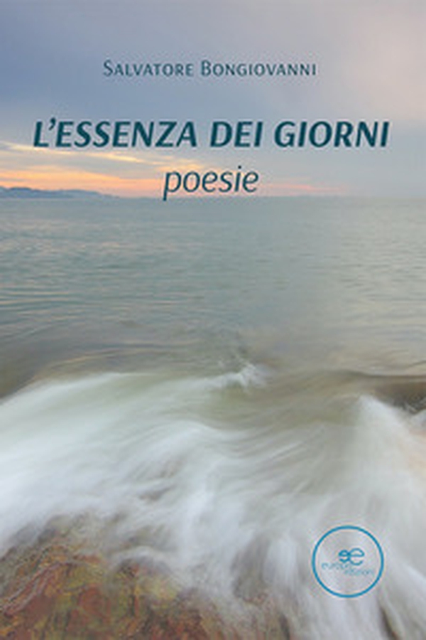 L'essenza dei giorni - Librerie.coop L'essenza dei giorni - Librerie.coop