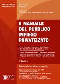 Il manuale del pubblico impiego privatizzato. Dottrina, giurisprudenza e normativa - Librerie.coop