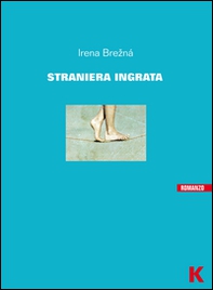 Straniera ingrata - Librerie.coop