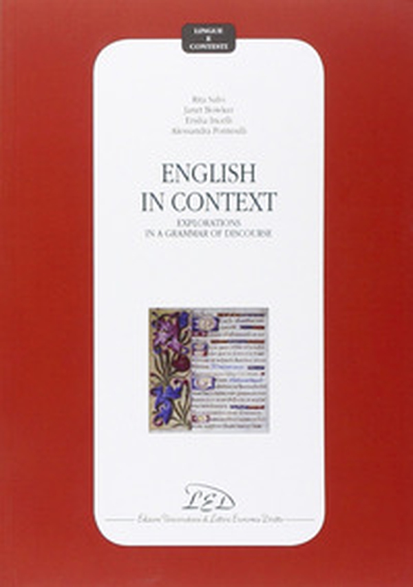 English in context. Explorations in a grammar of discourse - Librerie.coop English in context. Explorations in a grammar of discourse - Librerie.coop