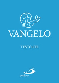 Vangelo. Testo CEI. Azzurro - Librerie.coop