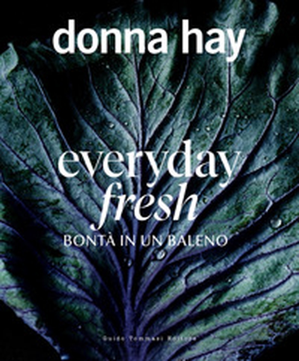 Everyday fresh. Bontà in un baleno - Librerie.coop Everyday fresh. Bontà in un baleno - Librerie.coop