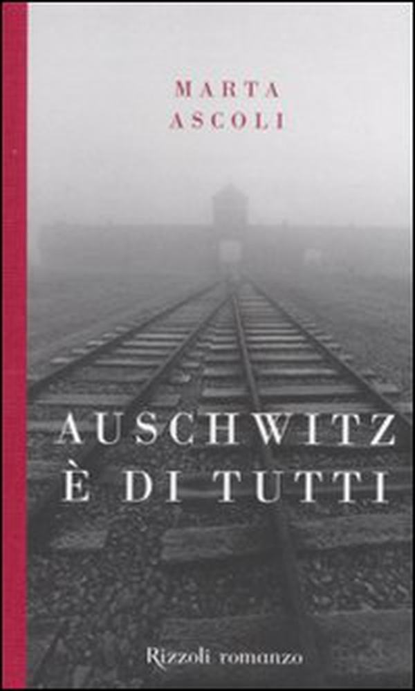 Auschwitz è di tutti - Librerie.coop Auschwitz è di tutti - Librerie.coop
