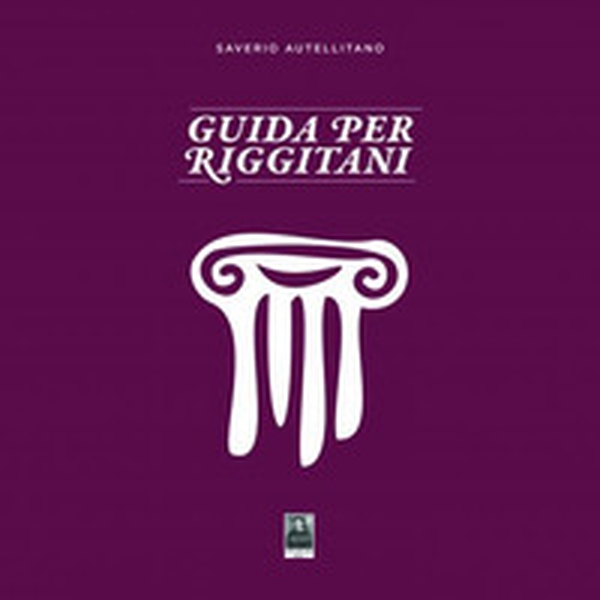 Guida per Riggitani - Librerie.coop Guida per Riggitani - Librerie.coop
