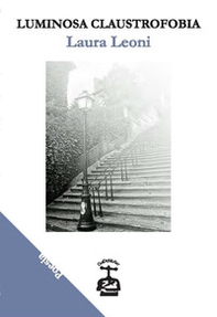 Luminosa claustrofobia - Librerie.coop