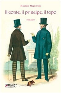 Il conte, il principe, il topo - Librerie.coop