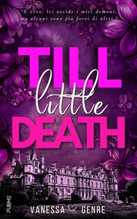 Till little death - Librerie.coop Till little death - Librerie.coop