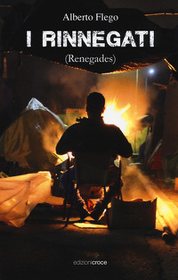 I rinnegati (renegates) - Librerie.coop I rinnegati (renegates) - Librerie.coop