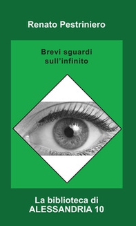 Brevi sguardi sull'infinito - Librerie.coop