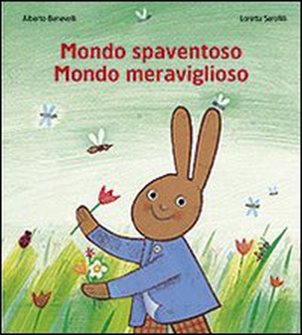 Mondo spaventoso mondo meraviglioso - Librerie.coop Mondo spaventoso mondo meraviglioso - Librerie.coop