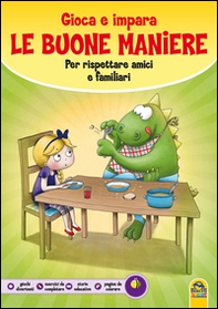 Gioca e impara le buone maniere - Librerie.coop