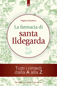 La farmacia di santa Ildegarda - Librerie.coop La farmacia di santa Ildegarda - Librerie.coop