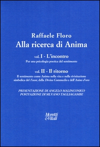 Alla ricerca di anima: L'incontro-Il ritorno - Librerie.coop