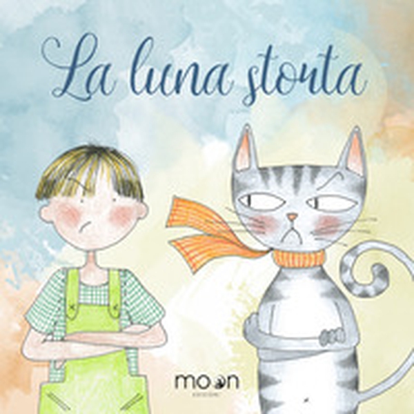 La luna storta - Librerie.coop La luna storta - Librerie.coop