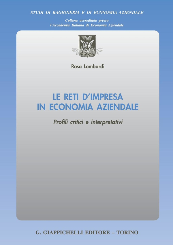 Le reti d'impresa in economia aziendale - Librerie.coop Le reti d'impresa in economia aziendale - Librerie.coop