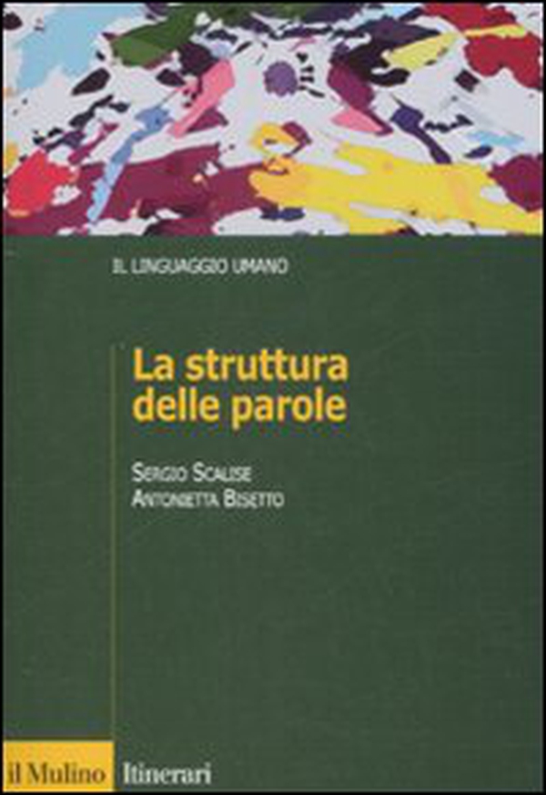 La struttura delle parole - Librerie.coop La struttura delle parole - Librerie.coop