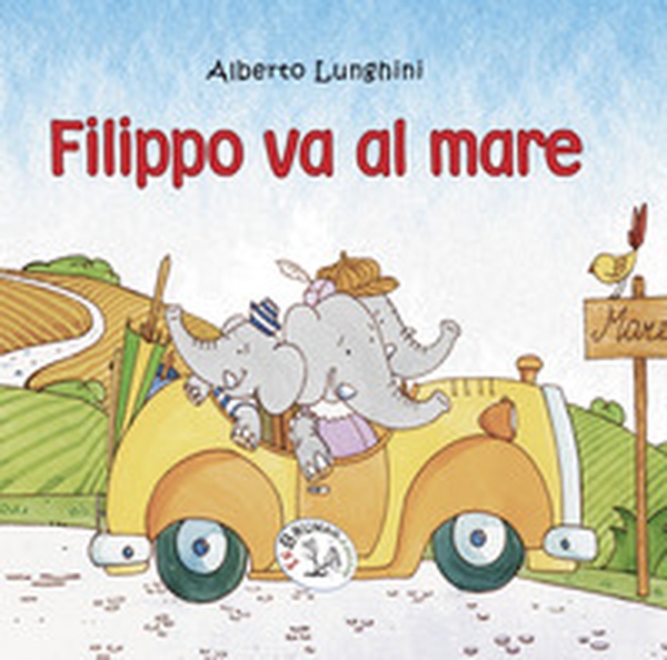 Filippo va al mare - Librerie.coop Filippo va al mare - Librerie.coop