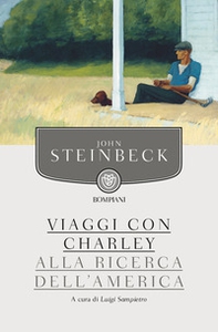 Viaggi con Charley. Alla ricerca dell'America - Librerie.coop Viaggi con Charley. Alla ricerca dell'America - Librerie.coop