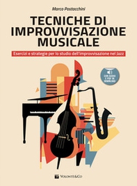 Tecniche di improvvisazione musicale. Metodo - Librerie.coop