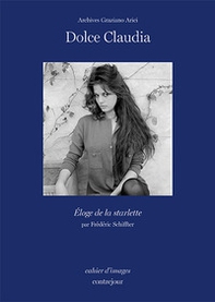 Dolce Claudia, éloge de la starlette - Librerie.coop