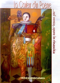 La couleur d'un poeme. ...nel vento, spore in rinascita - Librerie.coop