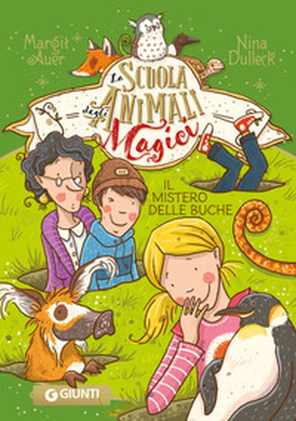 Il mistero delle buche. La scuola degli animali magici - Vol. 2 - Librerie.coop Il mistero delle buche. La scuola degli animali magici - Vol. 2 - Librerie.coop
