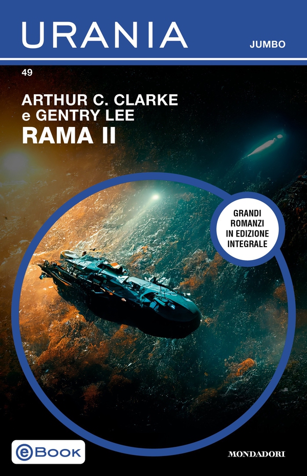 Rama II (Urania Jumbo) - Librerie.coop Rama II (Urania Jumbo) - Librerie.coop