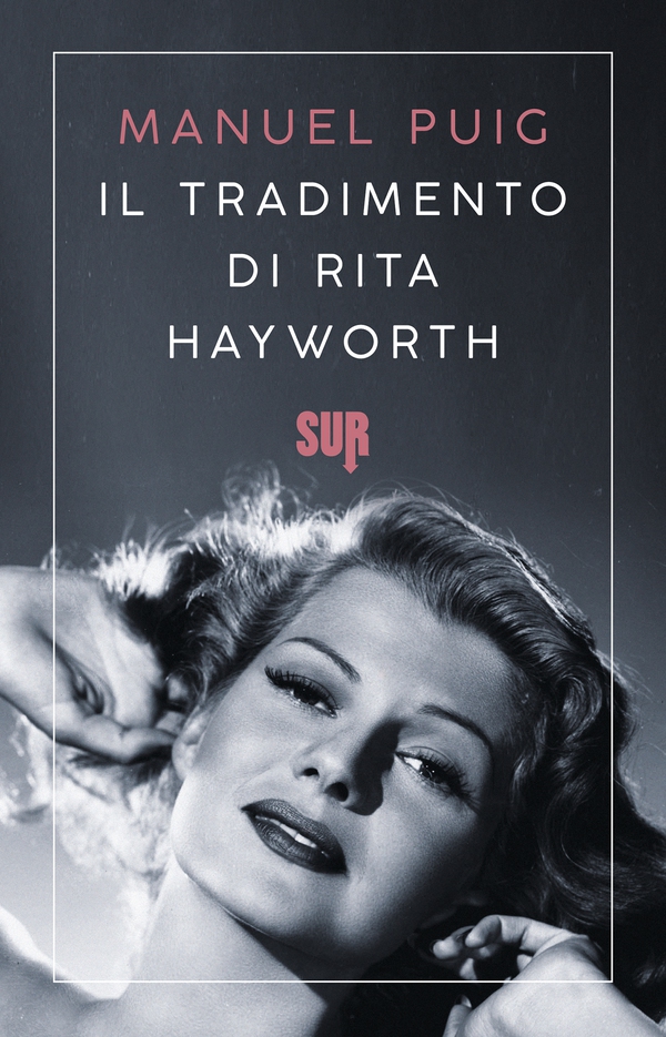 Il tradimento di Rita Hayworth - Librerie.coop Il tradimento di Rita Hayworth - Librerie.coop