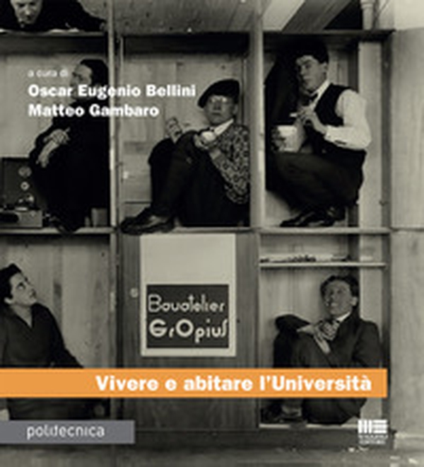 Vivere e abitare l'Università - Librerie.coop Vivere e abitare l'Università - Librerie.coop