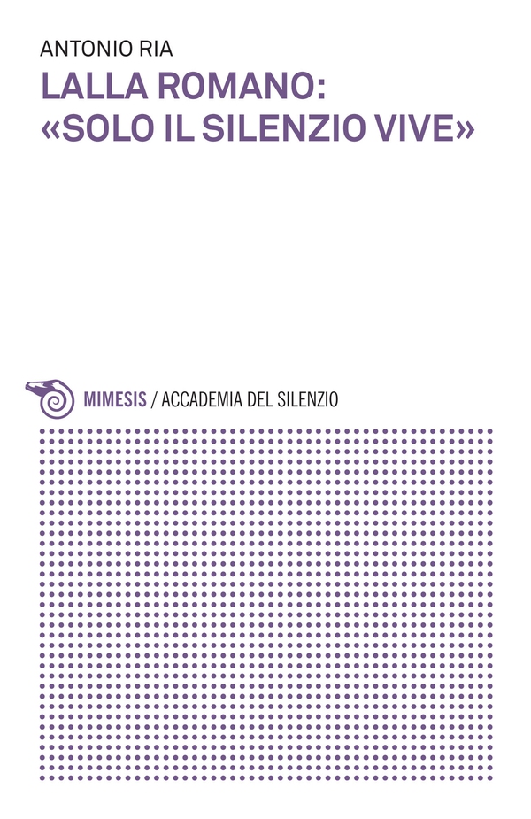 Lalla Romano: «Solo il silenzio vive» - Librerie.coop Lalla Romano: «Solo il silenzio vive» - Librerie.coop
