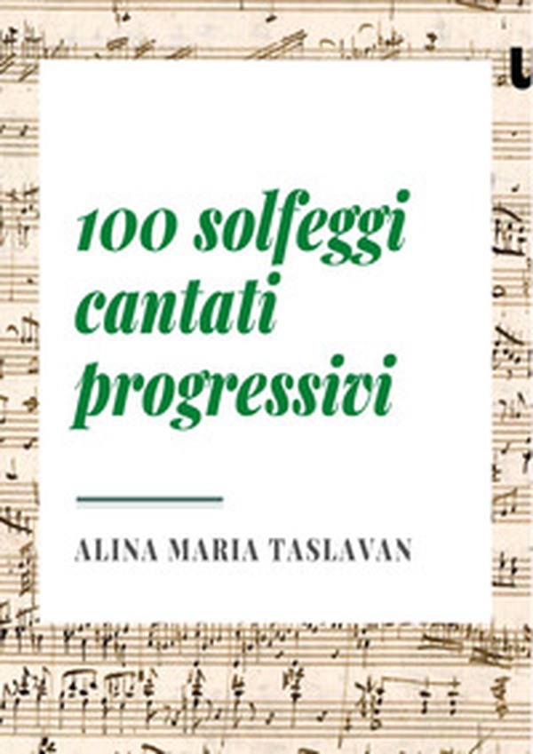 100 solfeggi cantati progressivi - Librerie.coop 100 solfeggi cantati progressivi - Librerie.coop