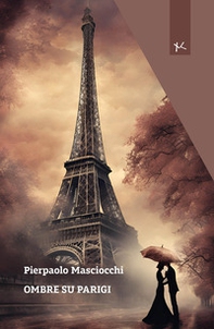 Ombre su Parigi - Librerie.coop Ombre su Parigi - Librerie.coop