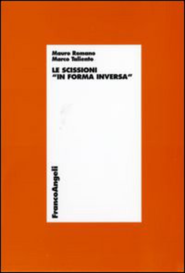 Le scissioni «in forma inversa» - Librerie.coop Le scissioni «in forma inversa» - Librerie.coop