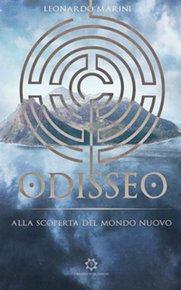 Odisseo. Alla scoperta del mondo nuovo - Librerie.coop Odisseo. Alla scoperta del mondo nuovo - Librerie.coop