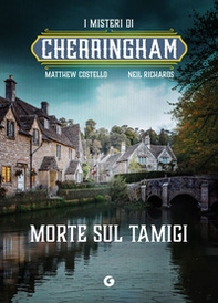 Morte sul Tamigi. I misteri di Cherringham - Librerie.coop Morte sul Tamigi. I misteri di Cherringham - Librerie.coop