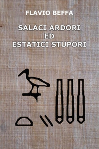 Salaci ardori ed estatici stupori - Librerie.coop Salaci ardori ed estatici stupori - Librerie.coop