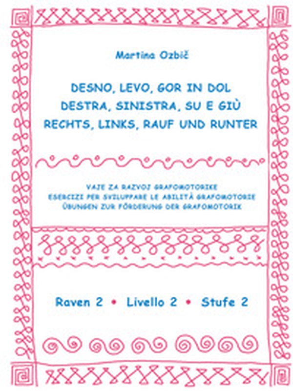 Desno, levo, gor in dol-Destra, sinistra, su e giù-Rechst, Links, Rauf und Runter - Vol. 2 - Librerie.coop Desno, levo, gor in dol-Destra, sinistra, su e giù-Rechst, Links, Rauf und Runter - Vol. 2 - Librerie.coop