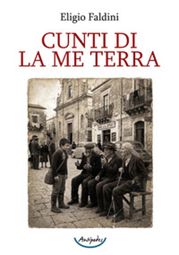 Cunti di la me terra - Librerie.coop