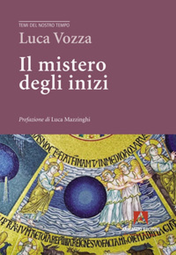 Il mistero degli inizi - Librerie.coop Il mistero degli inizi - Librerie.coop