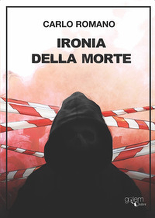 Ironia della morte - Librerie.coop Ironia della morte - Librerie.coop