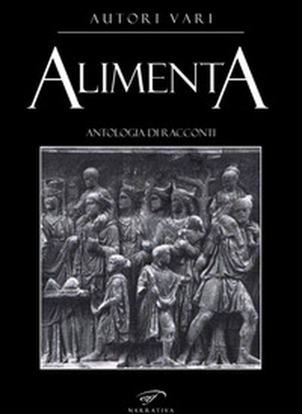 Alimenta. Antologia di racconti - Librerie.coop Alimenta. Antologia di racconti - Librerie.coop
