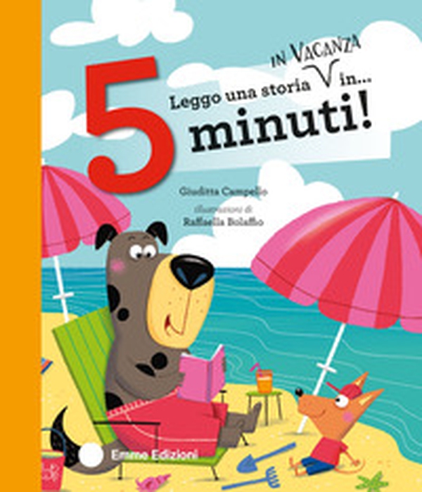Leggo una storia in vacanza in... 5 minuti! Stampatello maiuscolo - Librerie.coop Leggo una storia in vacanza in... 5 minuti! Stampatello maiuscolo - Librerie.coop